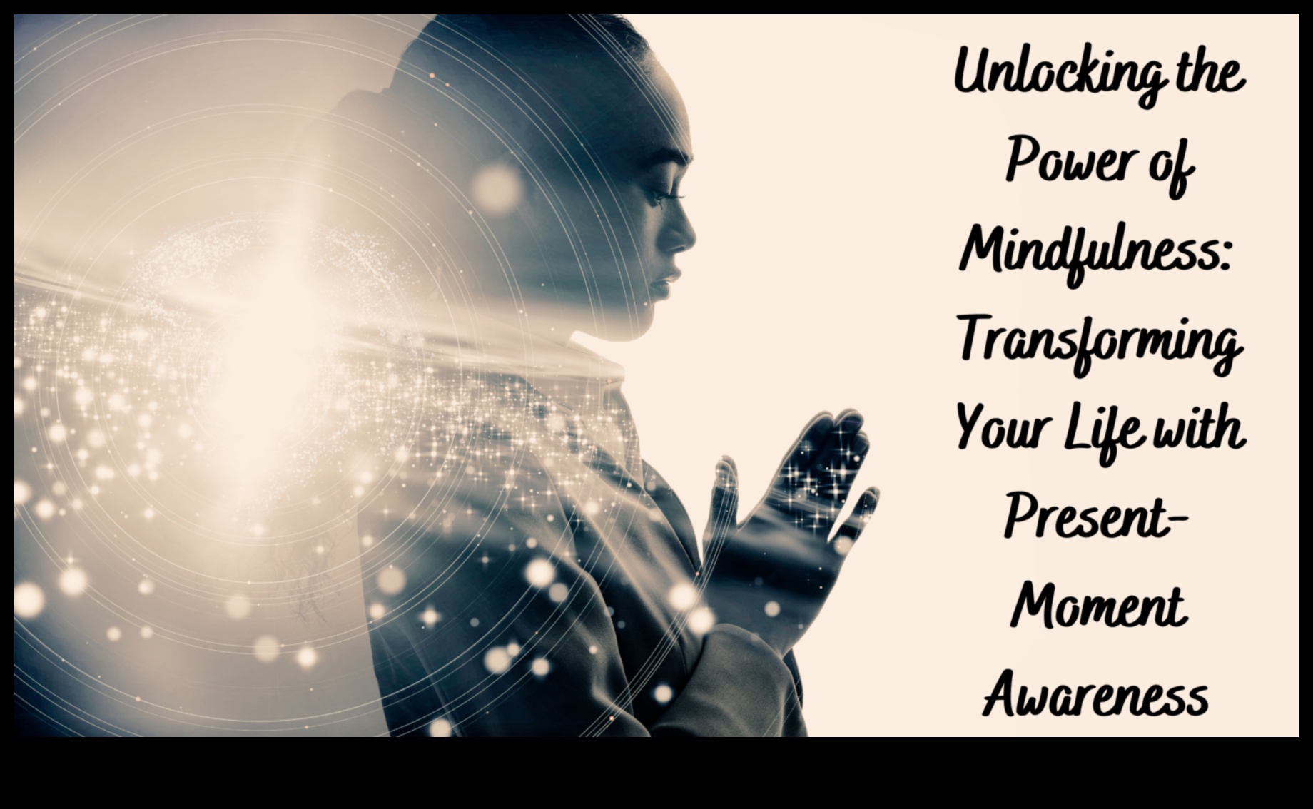 Awakened Living: The Transformative Power of Mindfulness