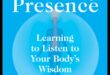 Present Wisdom: Insights from the Heart of Mindfulness Practices